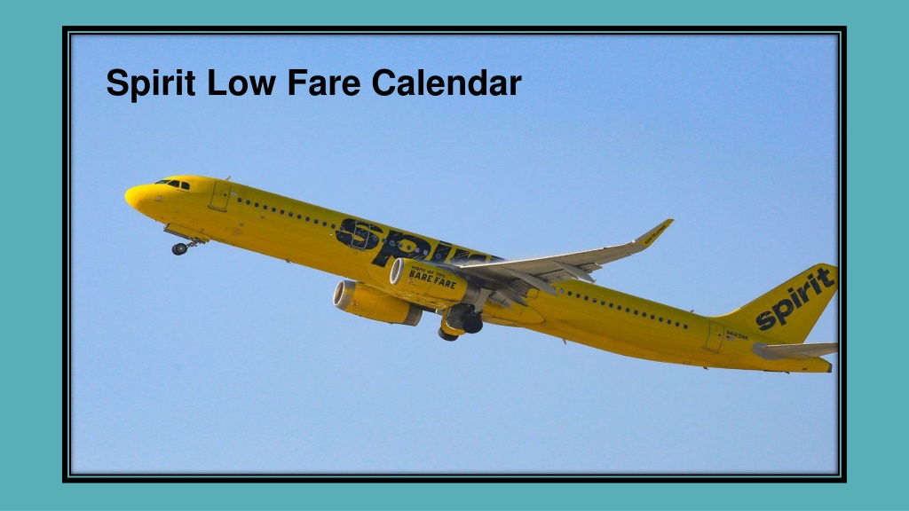 PPT Spirit Low Fare Calendar PowerPoint Presentation, free download