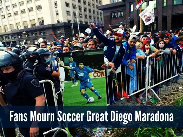 fans mourn soccer great diego maradona n.