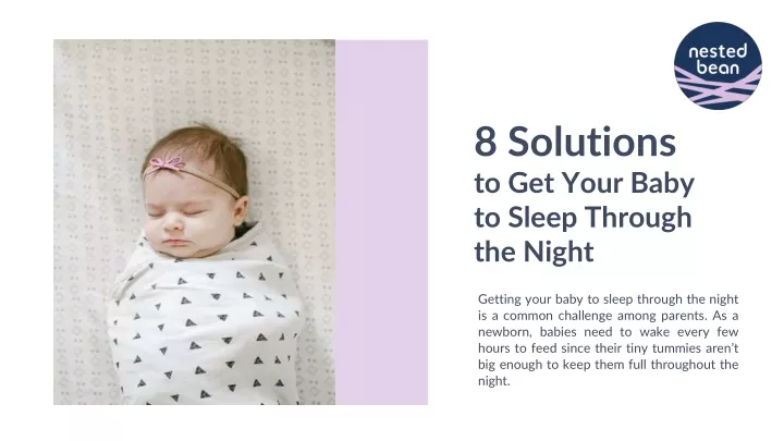 8 solutions to get your baby to sleep through n.
