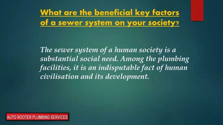 what are the beneficial key factors of a sewer n.