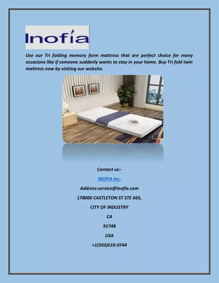 use our tri folding memory form mattress that n.