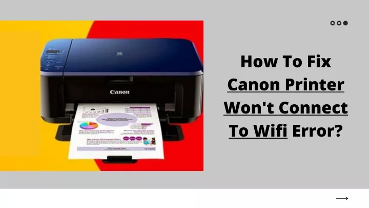 how to fix canon printer won t connect to wifi n.