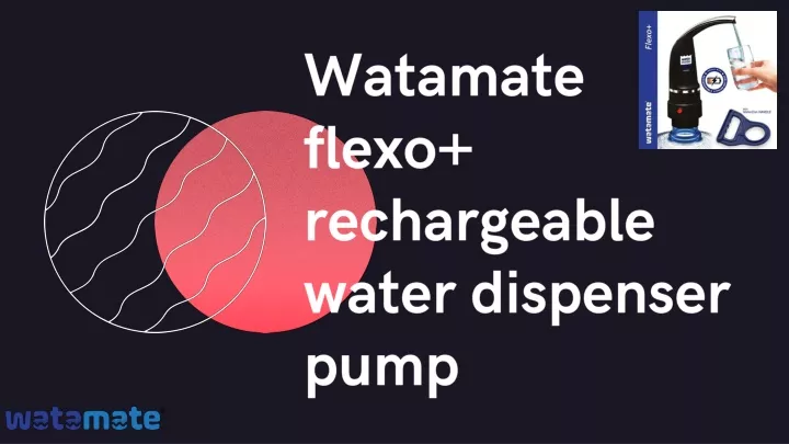 watamate flexo rechargeable water dispenser pump n.
