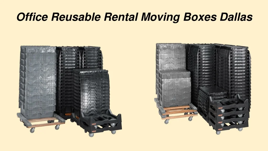 Stack Moving Box For Rent PPT - Reusable Rental Moving Boxes Dallas - Movin' Crates PowerPoint ...