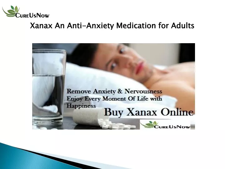 xanax an anti anxiety medication for adults n.