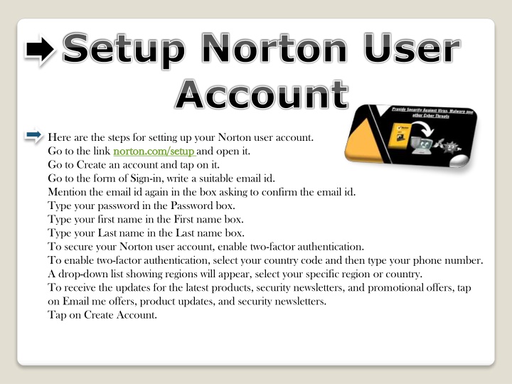 here are the steps for setting up your norton n.