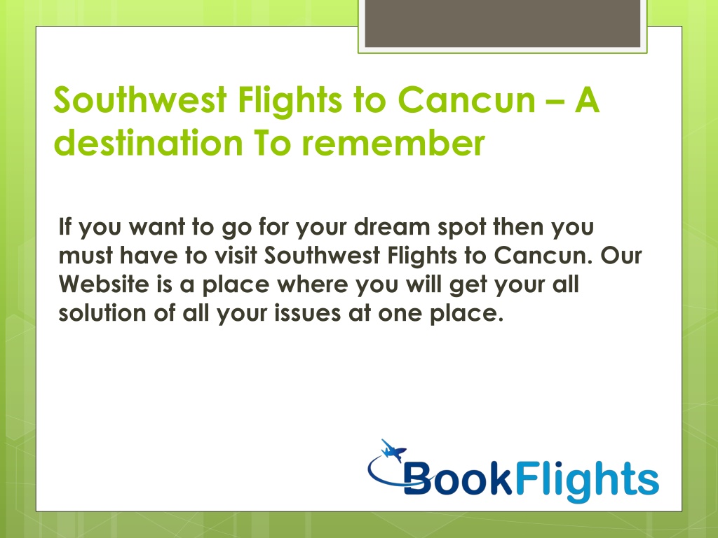 does southwest go to cancun