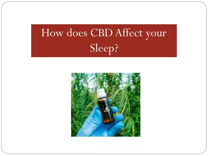 how does cbd affect your sleep n.