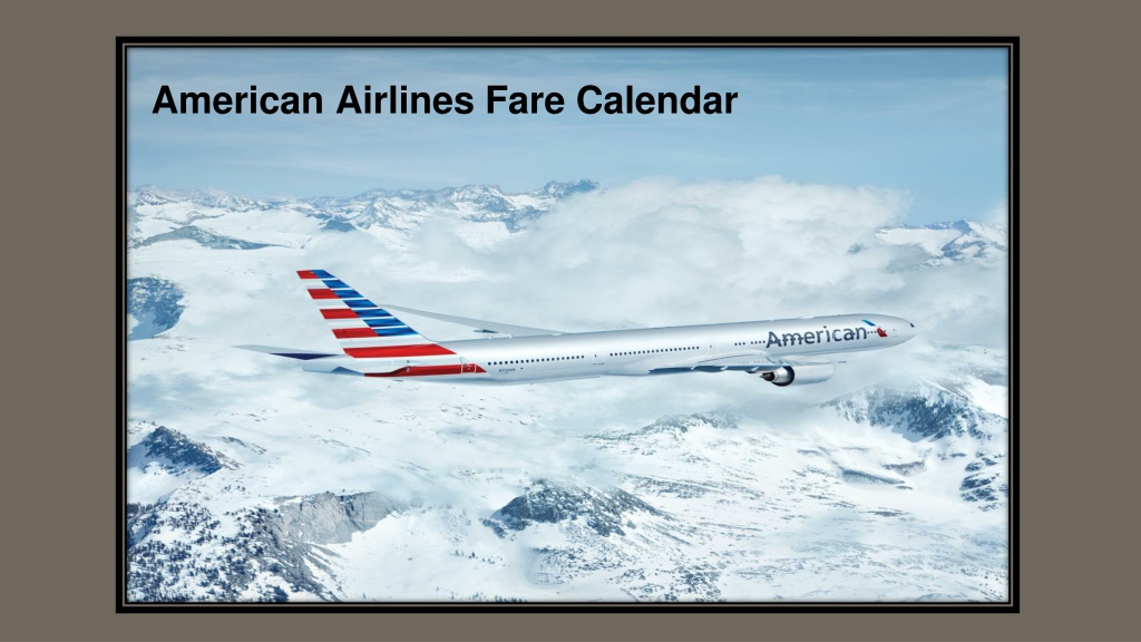 PPT American Airlines Fare Calendar PowerPoint Presentation, free