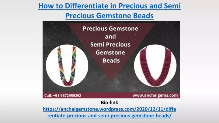 how to differentiate in precious and semi n.