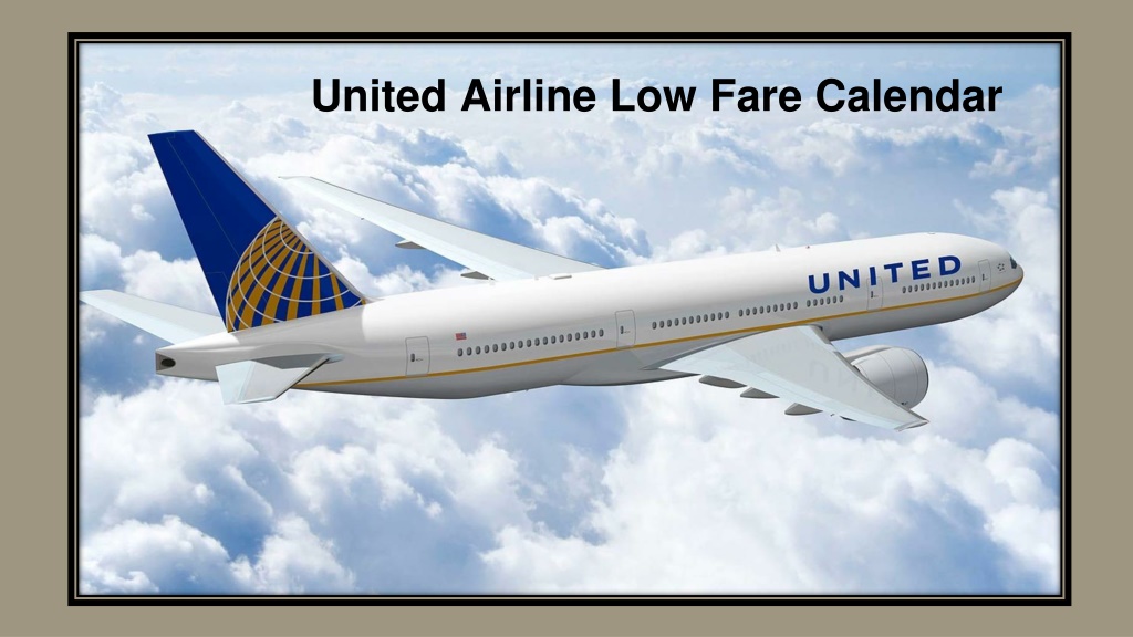 PPT United Airline low Fare Calendar PowerPoint Presentation free