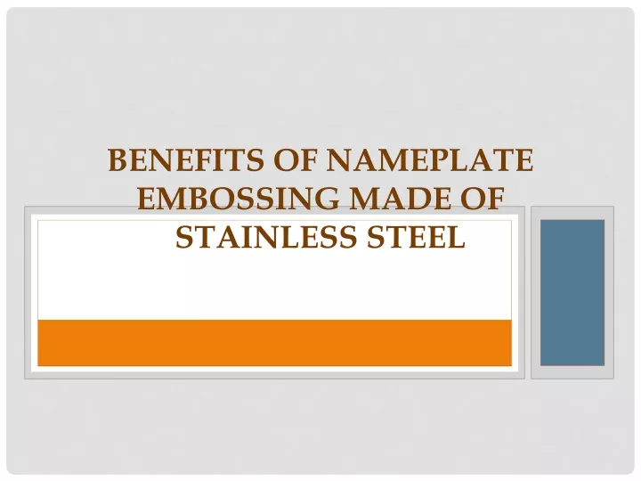benefits of nameplate embossing made of stainless steel n.