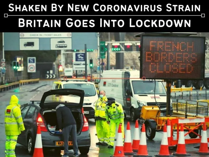 shaken by new coronavirus strain britain goes into lockdown n.