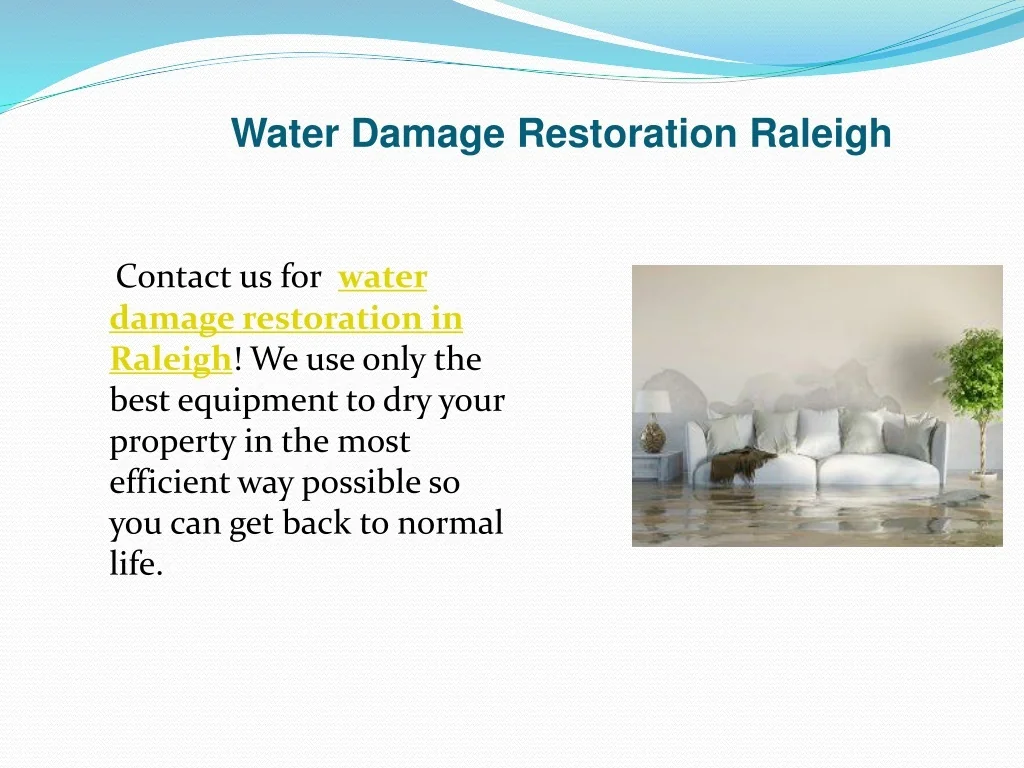 PPT - Water Damage Restoration Raleigh PowerPoint Presentation, free ...