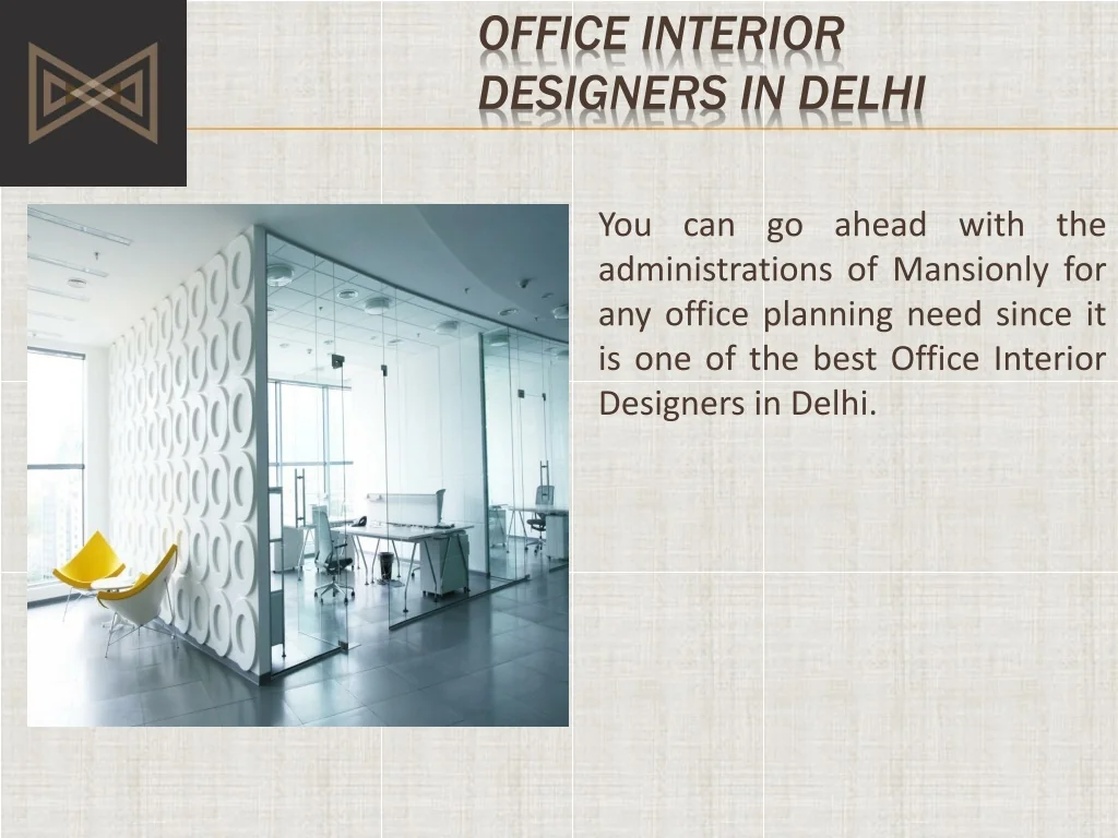 PPT - Best Office Interior Designers in Delhi PowerPoint Presentation ...