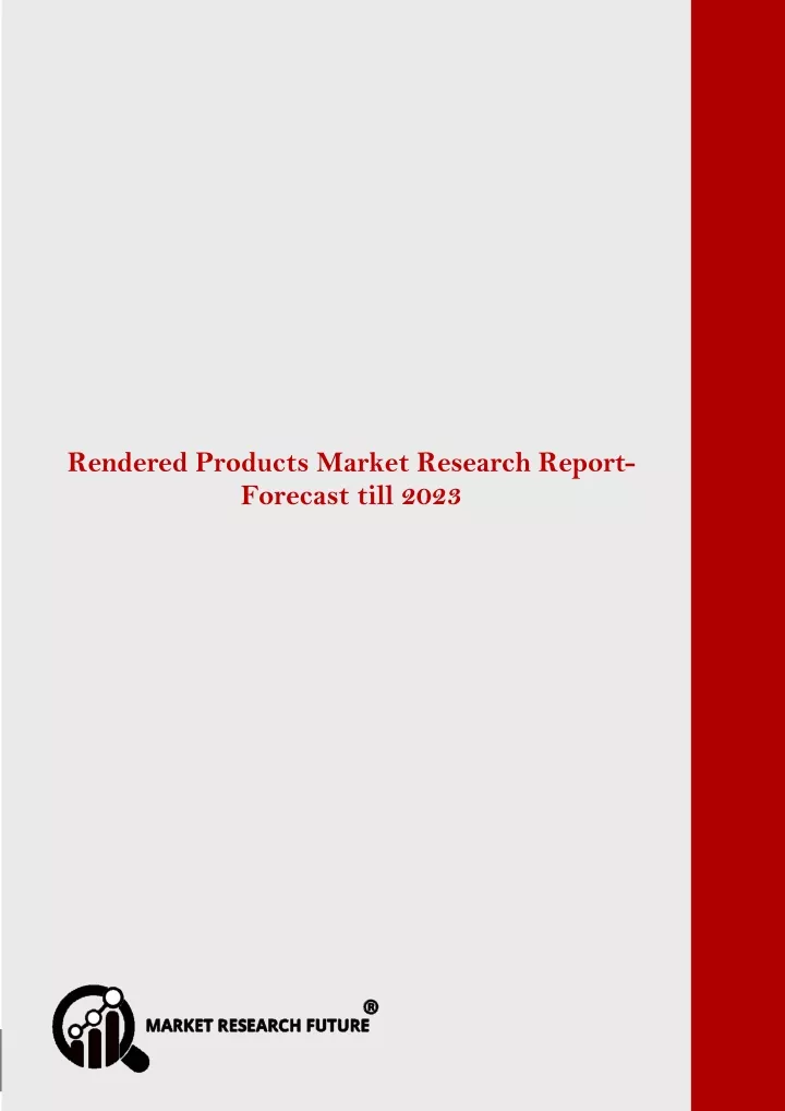 rendered products market research report forecast n.