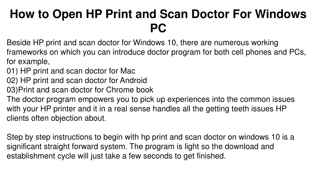 Ppt How To Open Hp Print And Scan Doctor For Windows Pc Powerpoint Presentation Id10269555 9184