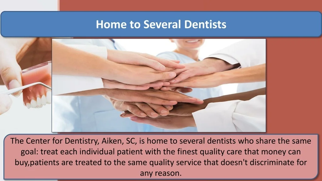 PPT Center for Dentistry Aiken SC Team of Dental Professionals Host PowerPoint Presentation