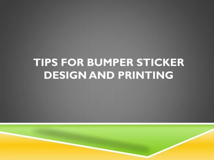 tips for bumper sticker design and printing n.