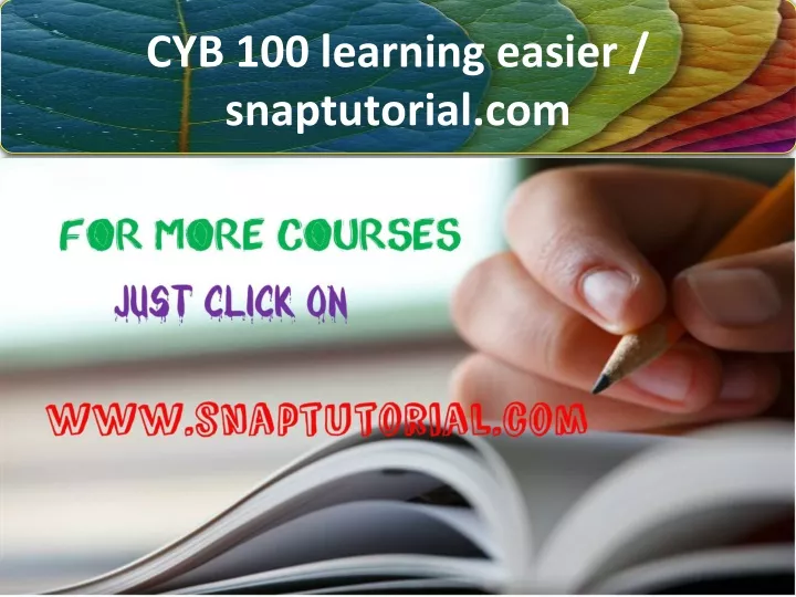 cyb 100 learning easier snaptutorial com n.