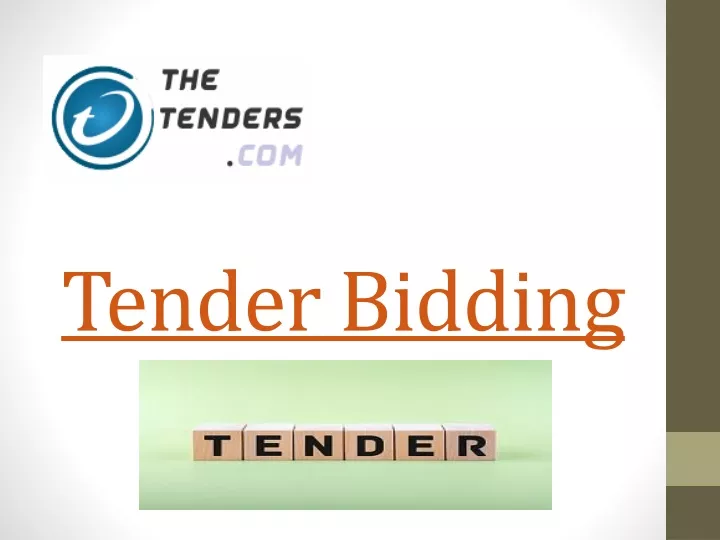 tender bidding n.