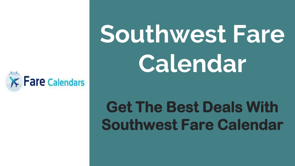 PPT Southwest Fare Calendar PowerPoint Presentation, free download