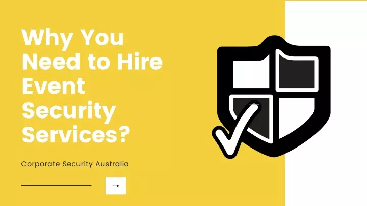 why you need to hire event security services n.