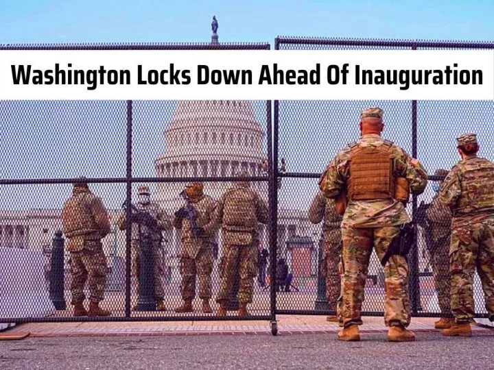 washington locks down ahead of inauguration n.