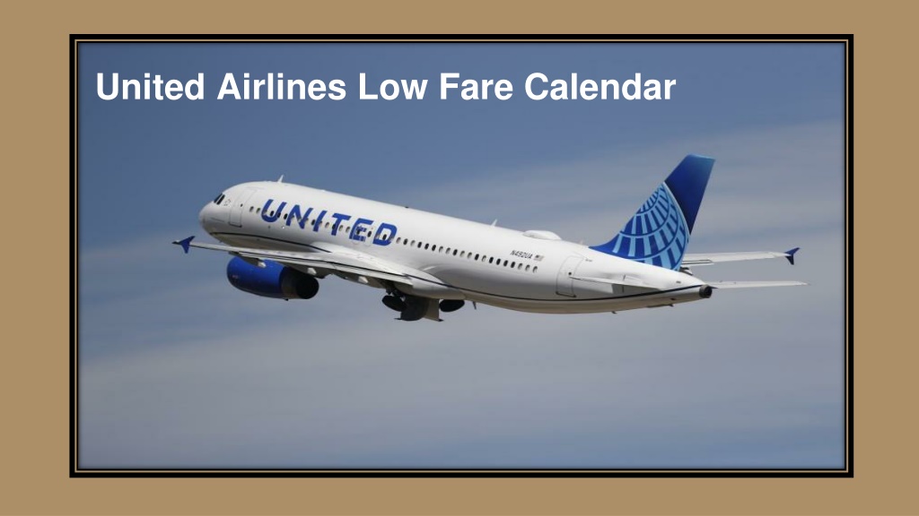 PPT United Airlines Low Fare Calendar PowerPoint Presentation, free