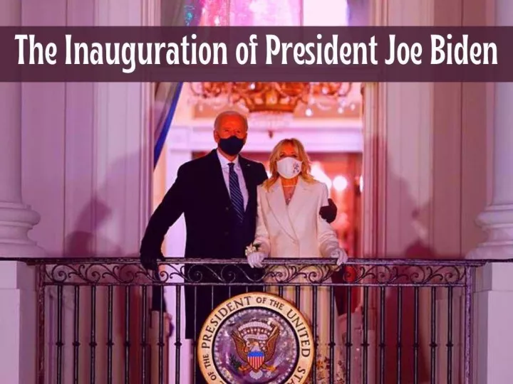 the inauguration of president joe biden n.