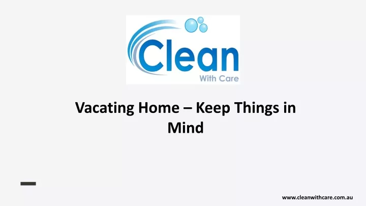 vacating home keep things in mind n.