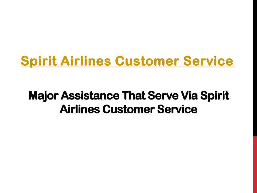 PPT Spirit Airlines Customer Service PowerPoint Presentation, free