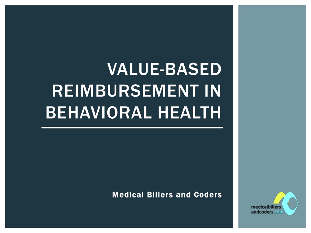 PPT Value Based Reimbursement in Behavioral Health PowerPoint