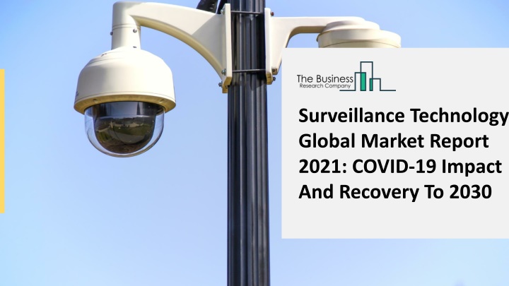 surveillance technology global market report 2021 n.