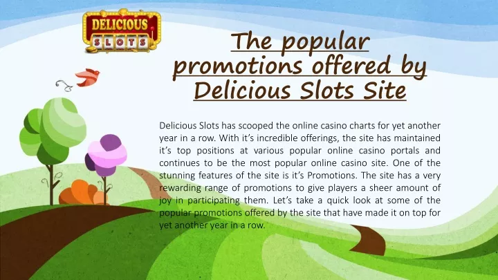the popular promotions offered by delicious slots site n.
