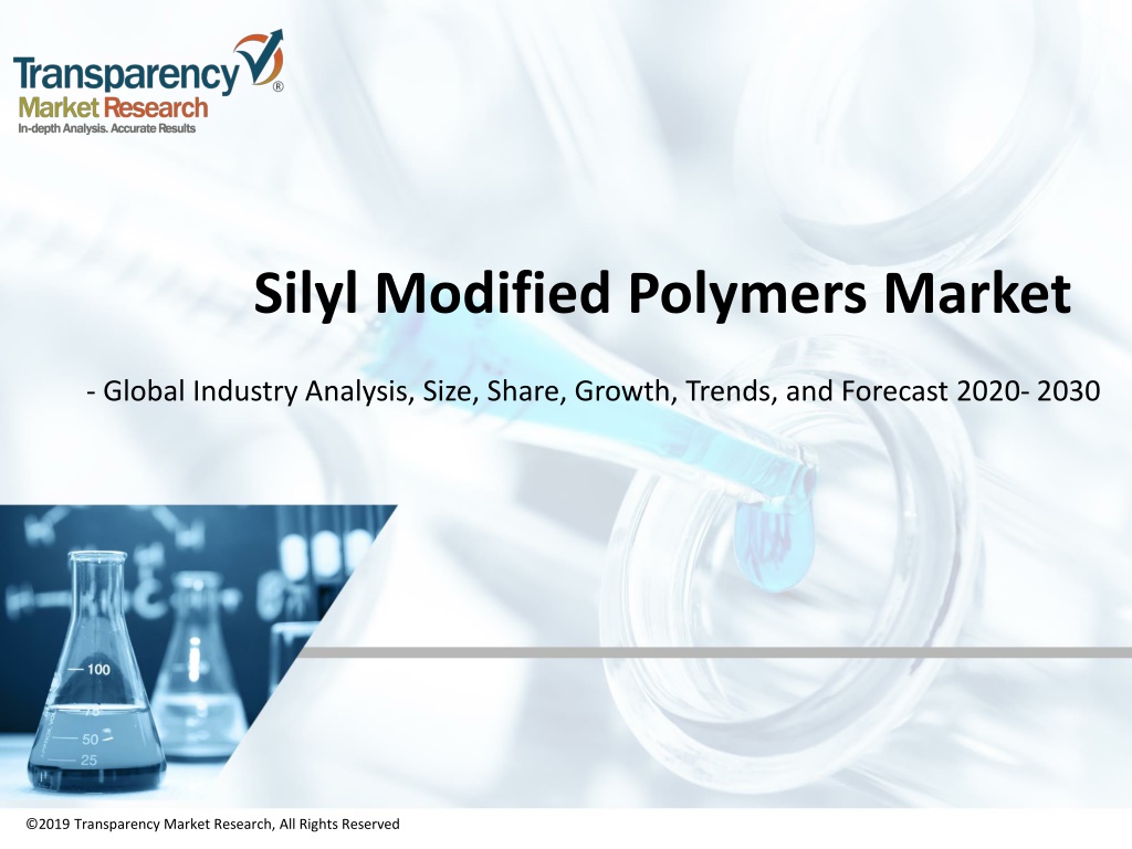 PPT - Silyl Modified Polymers Market PowerPoint Presentation, free ...