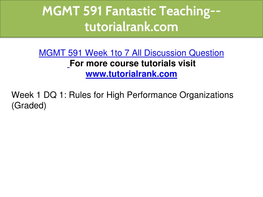 PPT - MGMT 591 Fantastic Teaching--tutorialrank.com PowerPoint ...