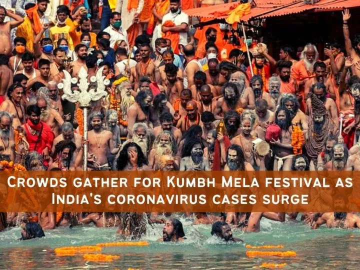 crowds gather for kumbh mela festival as india s coronavirus cases surge n.