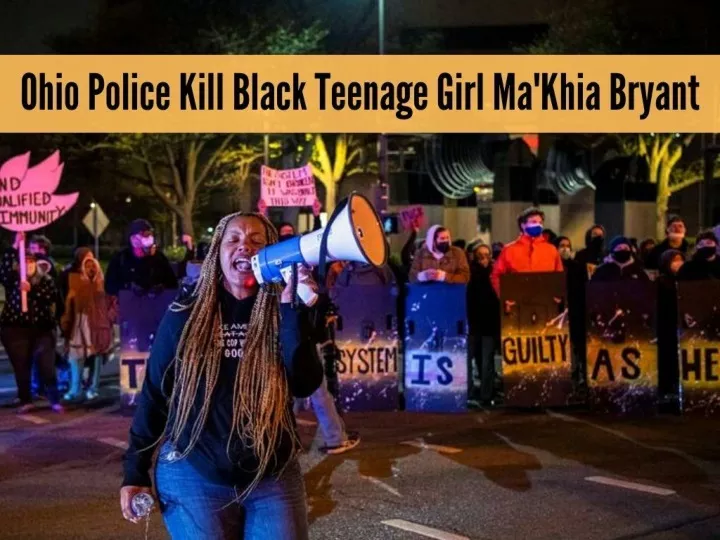 ohio police kill black teenage girl ma khia bryant n.