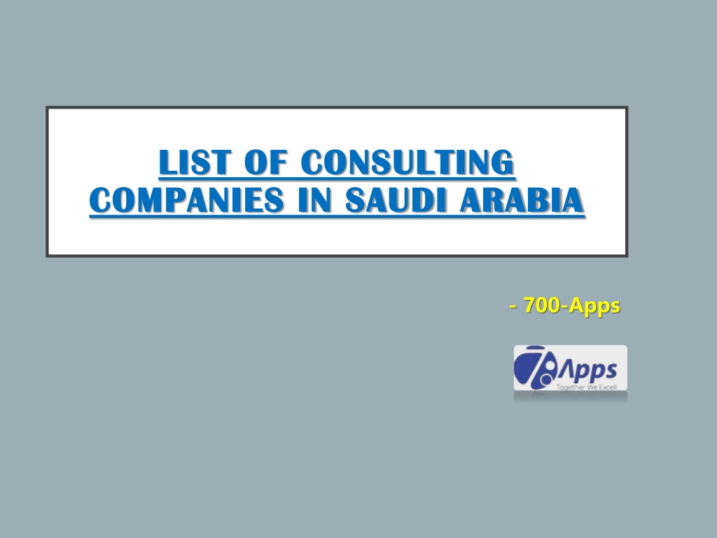 PPT - List Of Consulting Companies In Saudi Arabia PowerPoint ...