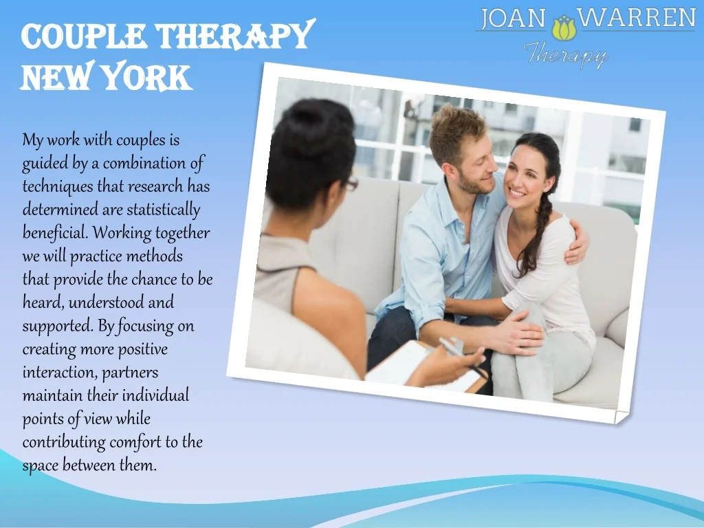 PPT - Couples And Family Therapy In New York | Joanwarrentherapy ...