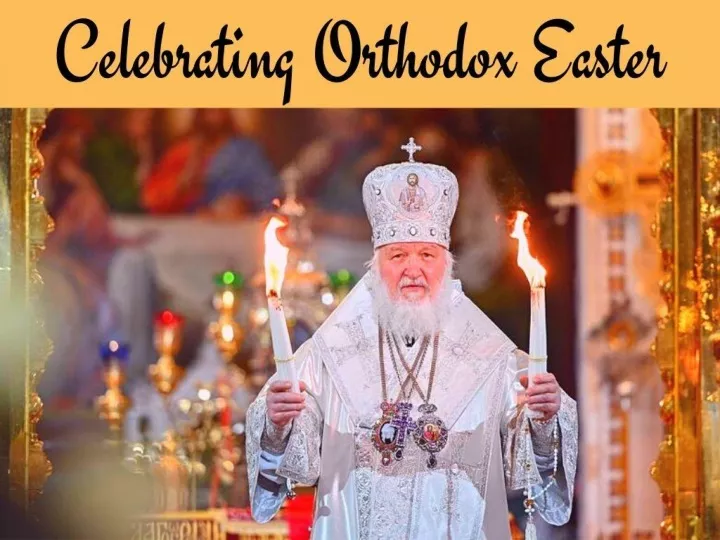 celebrating orthodox easter n.