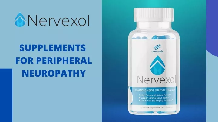 PPT - Supplements for Peripheral Neuropathy PowerPoint Presentation ...