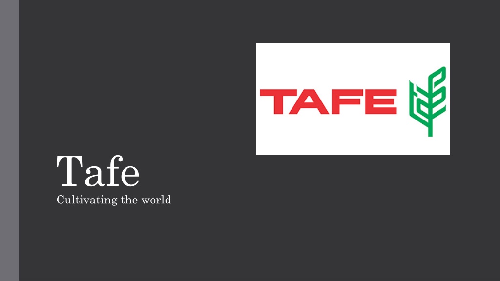 TAFE  Cultivating the World