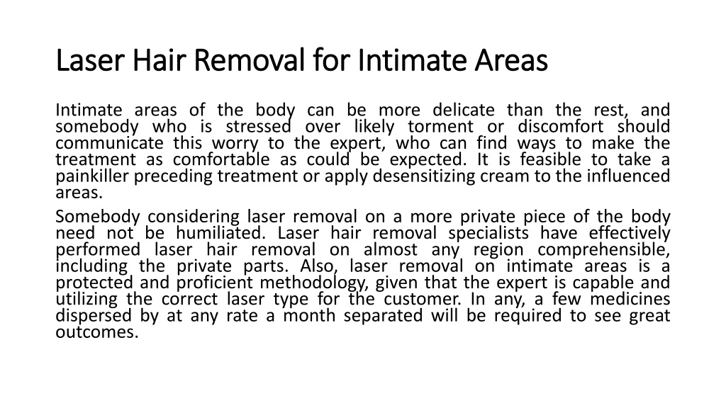Ppt Laser Hair Removal For Intimate Areas Powerpoint Presentation Free Download Id10532334