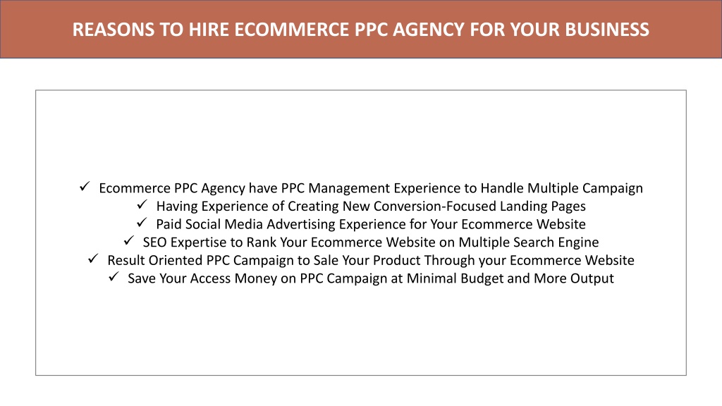 Ppt Reasons To Hire Ecommerce Ppc Agency For Your Business Powerpoint