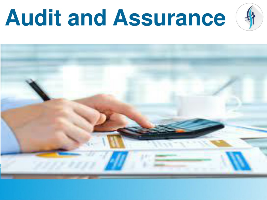 PPT - Audit and Assurance PowerPoint Presentation, free download - ID ...