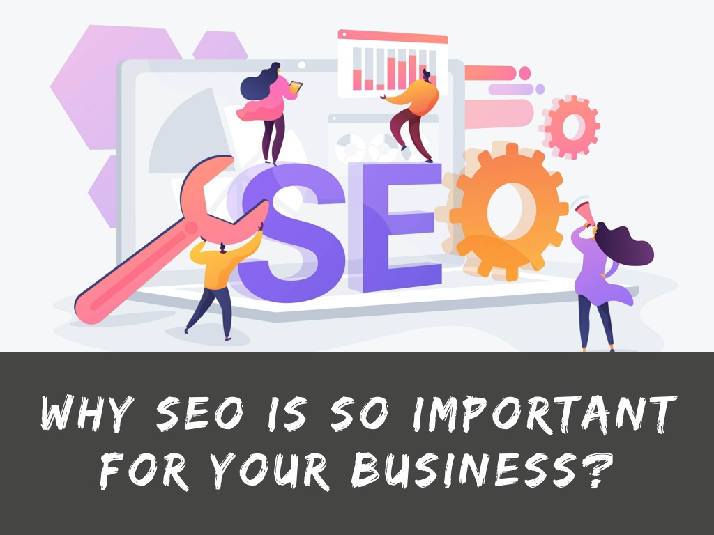 PPT - Why SEO is so Important for Your Business PowerPoint Presentation ...