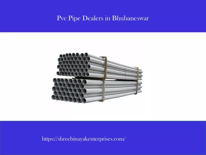 PPT Pvc Pipe Dealers in Bhubaneswar PowerPoint Presentation, free