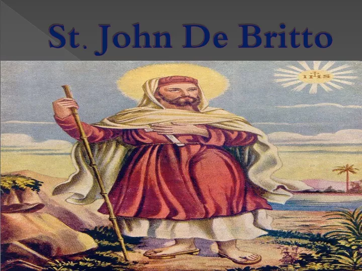 PPT - St. John de britto PowerPoint Presentation, free download - ID ...